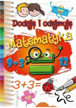 Dodaje i odejmuję Matematyka