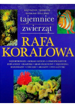 Tajemnice zwierząt Rafa Koralowa