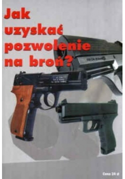 Jak uzyskać pozwolenie na broń