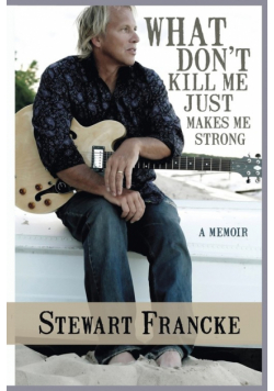 What Don't Kill Me Just Makes Me Strong