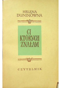 Ci których znałam