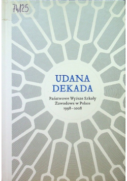 Udana dekada Państwowe Wyższe szkoły Zawodowe w Polsce