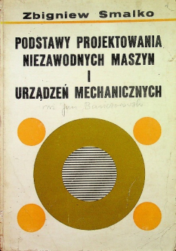 Podstawy projektowania niezawodnych maszyn i urządzeń mechanicznych