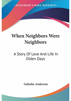 When Neighbors Were Neighbors