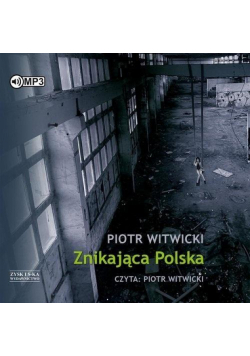 Znikająca Polska audiobook