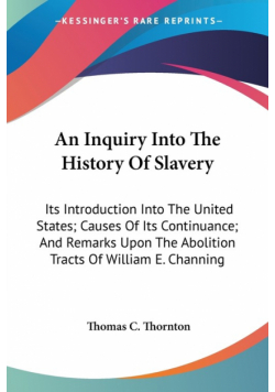 An Inquiry Into The History Of Slavery