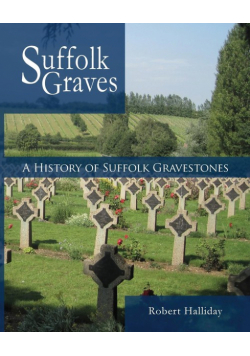 A History of Suffolk Gravestones