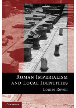 Roman Imperialism and Local Identities