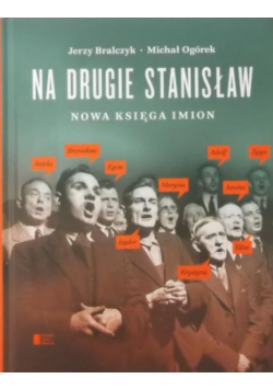 Na drugie Stanisław Nowa księga imion
