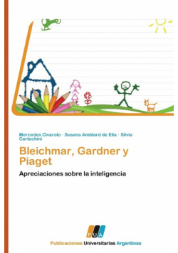 Bleichmar, Gardner y Piaget