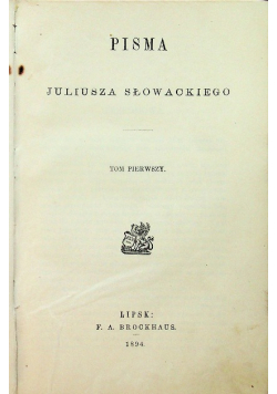 Pisma Juliusza Słowackiego 1894 r.