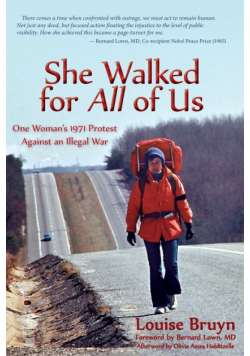 She Walked for All of Us, One Woman's 1971 Protest Against an Illegal War