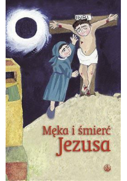 Męka i śmierć Jezusa
