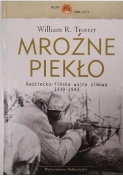 Mroźne piekło Radziecko - fińska wojna zimowa 1939 - 1940