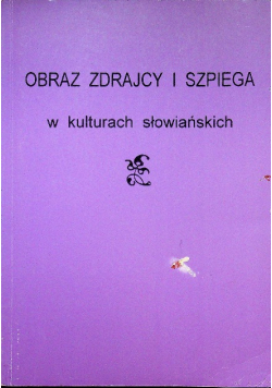 Obraz zdrajcy i szpiega w kulturach słowiańskich