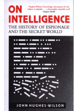 On Intelligence: The History of Espionage