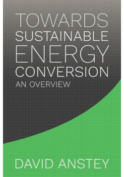 Towards Sustainable Energy Conversion