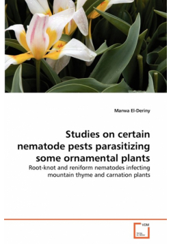 Studies on certain nematode pests parasitizing some ornamental plants