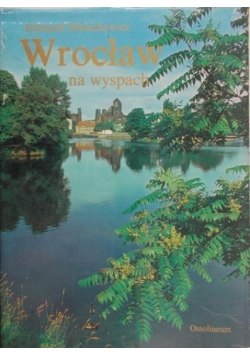 Wrocław na wyspach