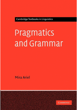 Pragmatics and Grammar