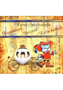 Kopciuszek. Paluszek. Kot w butach audiobook