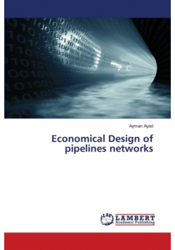 Economical Design of pipelines networks