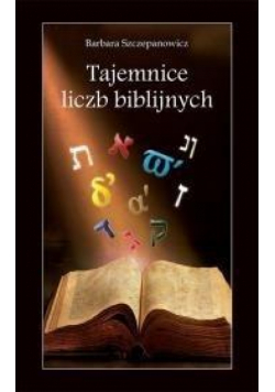 Tajemnice liczb biblijnych