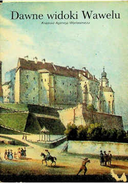 Dawne widoki Wawelu 9 pocztówek