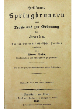 Heilsamer Springbrunnen zum Troste und zur Erbauung der Kranken 1840 r.