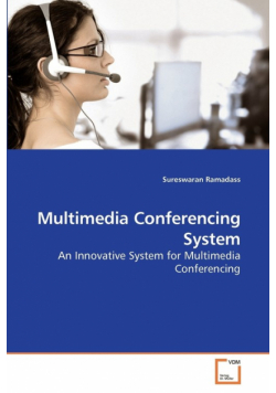 Multimedia Conferencing System