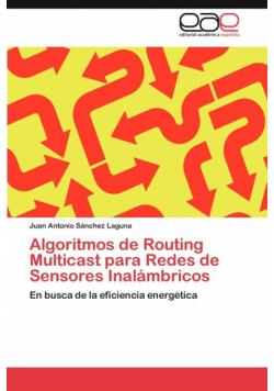 Algoritmos de Routing Multicast para Redes de Sensores Inalámbricos