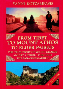 From Tibet to Mount Athos to Elder Paisius