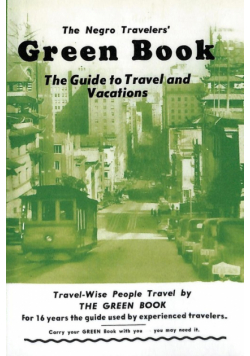The Negro Travelers' Green Book