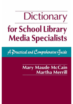 Dictionary for School Library Media Specialists