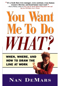 You Want Me to Do What