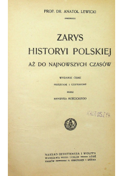 Zarys historyi polskiej aż do najnowszych czasów 1865 r.