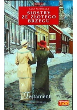 Siostry ze Złotego Brzegu T.56 Testament