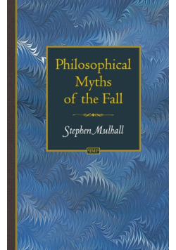 Philosophical Myths of the Fall