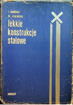 Lekkie konstrukcje stalowe