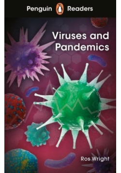 Penguin Readers Level 6: Viruses and Pandemics