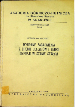 Wybrane zagadnienia z chemii defektów i teorii dyfuzji w stanie stałym