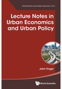 Lecture Notes in Urban Economics and Urban Policy
