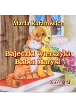 Bajkeczki wierszyki babci Marysi