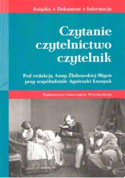 Czytanie czytelnictwo czytelnik