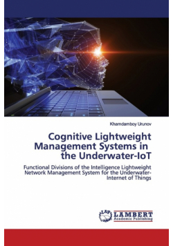 Cognitive Lightweight Management Systems in the Underwater-IoT