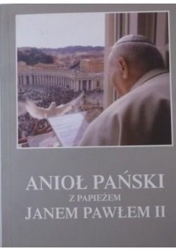 Anioł Pański z Papieżem Janem Pawłem II Tom VIII