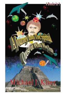 A Journey Into the Spiritual Quest of Who We Are