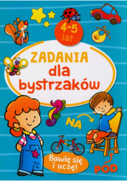Zadania dla bystrzaków 4-5 lat