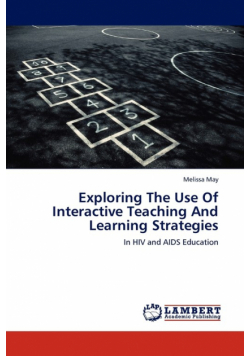 Exploring The Use Of Interactive Teaching And Learning Strategies