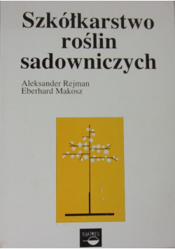 Szkółkarstwo roślin sadowniczych